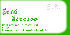 erik mircsov business card